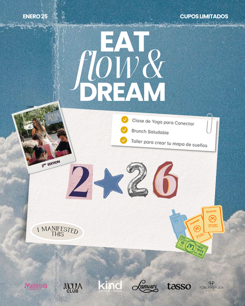 EAT FLOW & DREAM 2ND EDITION